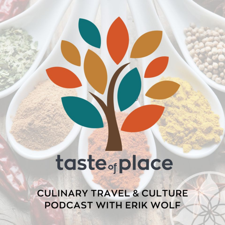 Taste of Place Podcast: Episode 83 